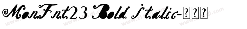 MonFnt23 Bold Italic字体转换